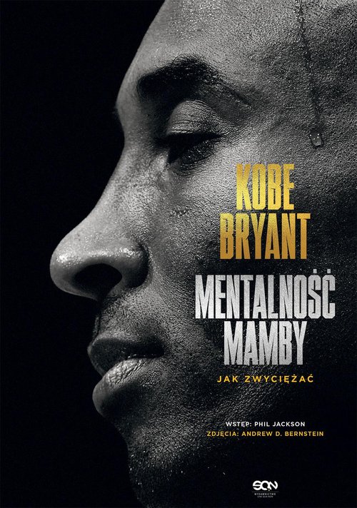 Image of Kobe Bryant. Mentalność Mamby. Jak zwyciężać Wydanie II