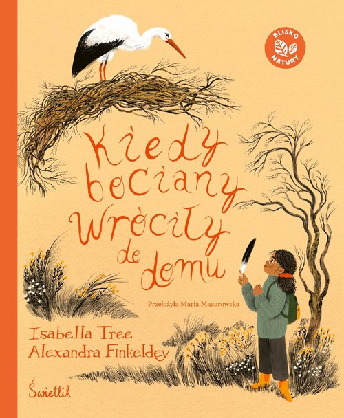 Image of Kiedy bociany wróciły do domu