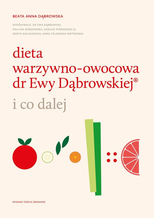 Image of Dieta warzywno-owocowa dr Ewy Dąbrowskiej ® i co dalej