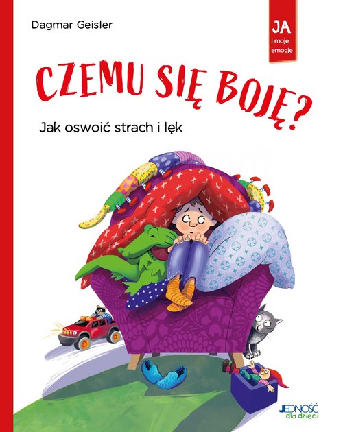 Image of Czemu się boję Jak oswoić strach i lęk