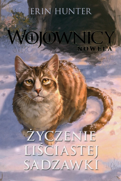Image of Wojownicy Nowela Życzenie Liściastej Sadzawki