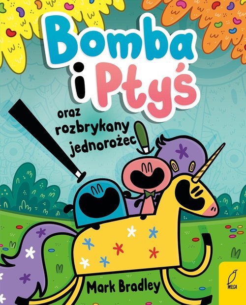 Image of Bomba i Ptyś oraz rozbrykany jednorożec Tom 2