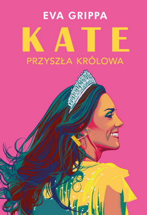 Image of Kate. Przyszła królowa