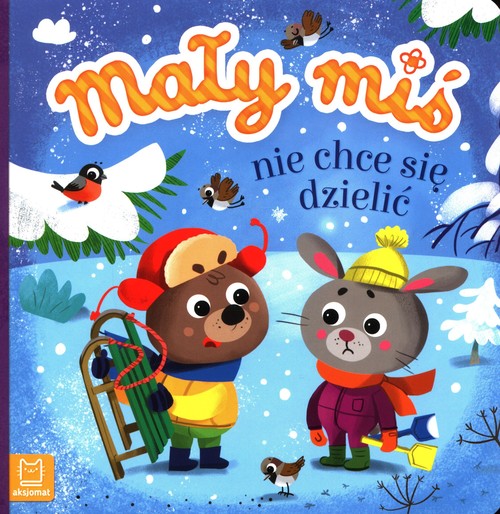 Image of Mały miś nie chce się dzielić
