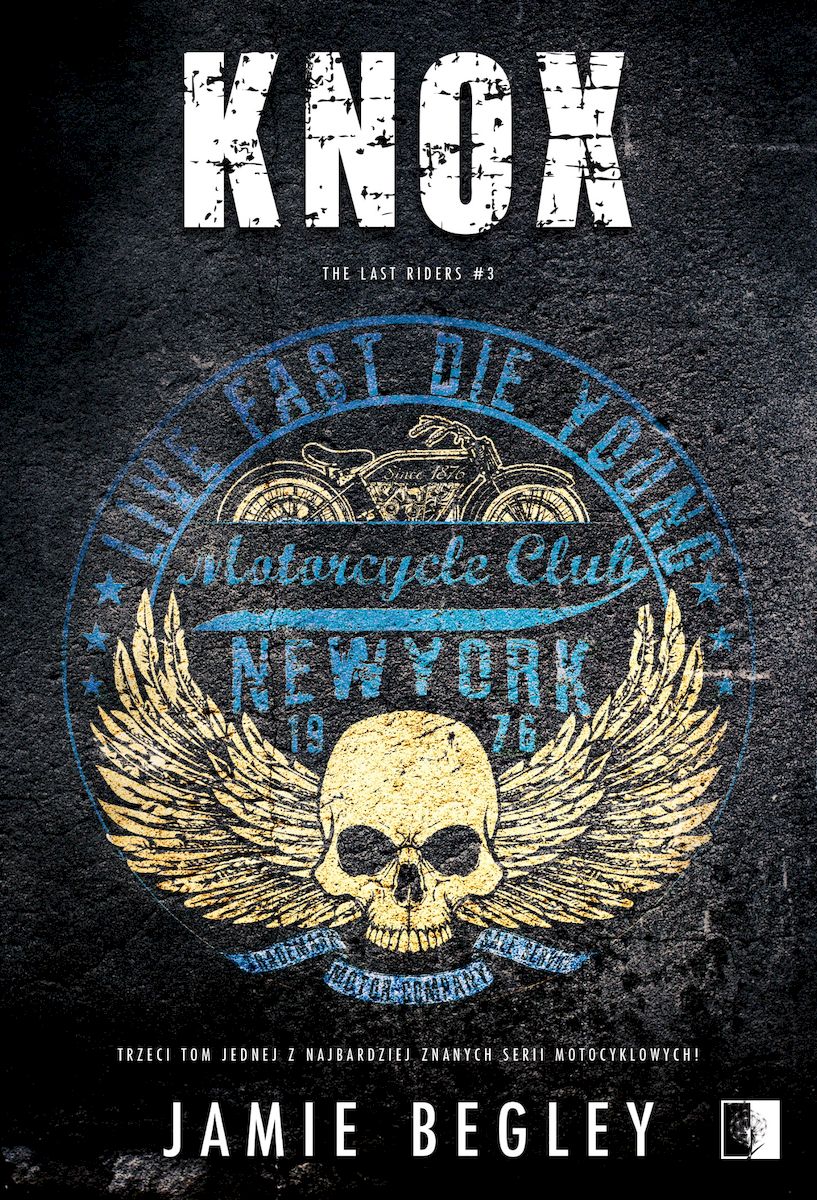 Image of Knox. The Last Riders. Tom 3