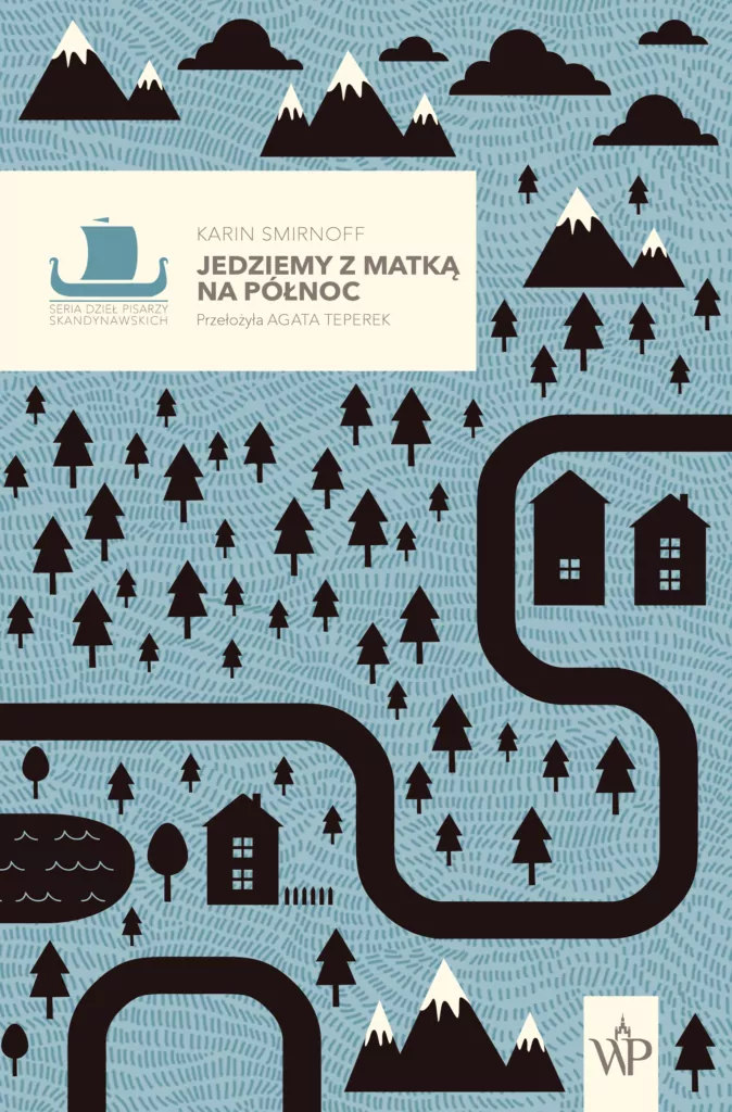 Image of Jedziemy z matką na północ Tom 2