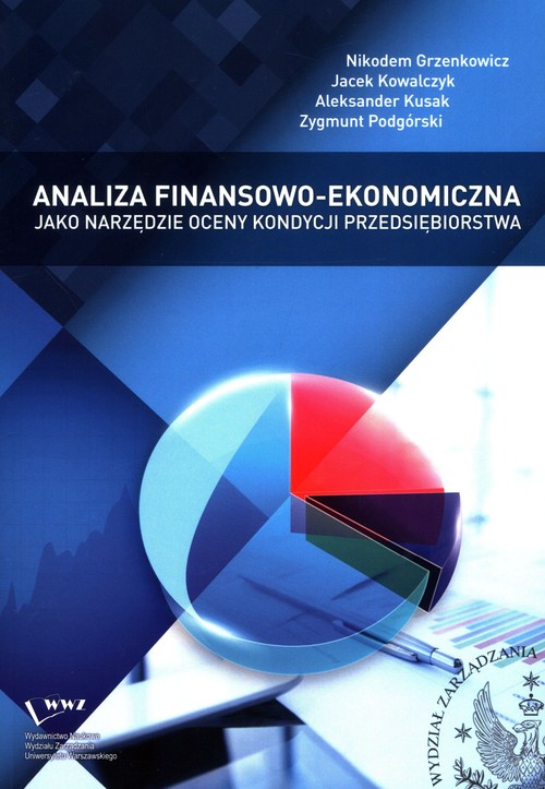 Image of Analiza finansowo-ekonomiczna jako narzędzie oceny kondycji przedsiębiorstwa