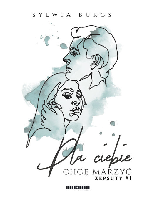 Image of Dla ciebie chcę marzyć #zepsuty