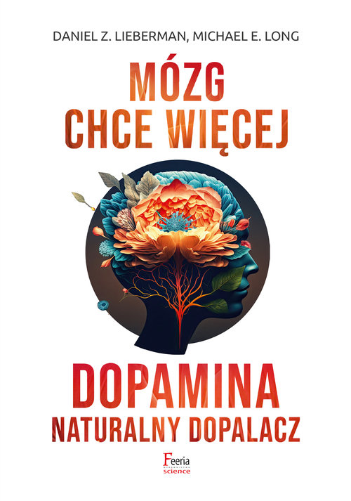 Image of Mózg chce więcej Dopamina Naturalny dopalacz