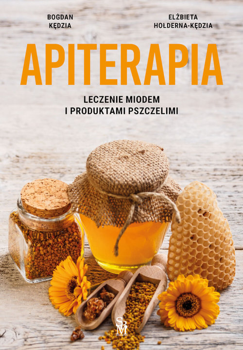 Image of Apiterapia Leczenie miodem i produktami pszczelimi