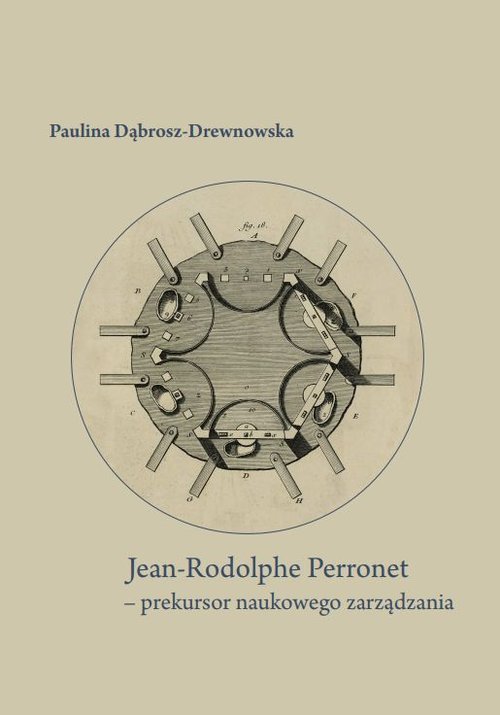 Image of Jean-Rodolphe Perronet - prekursor naukowego zarządzania