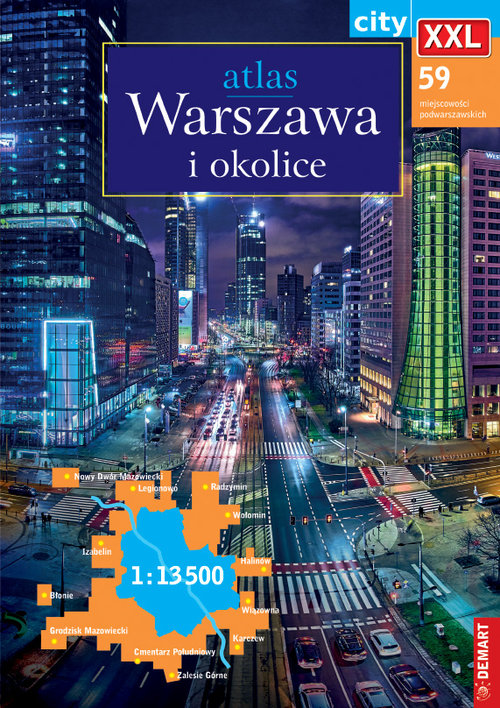 Image of Warszawa i okolice Atlas miasta 1:13 500