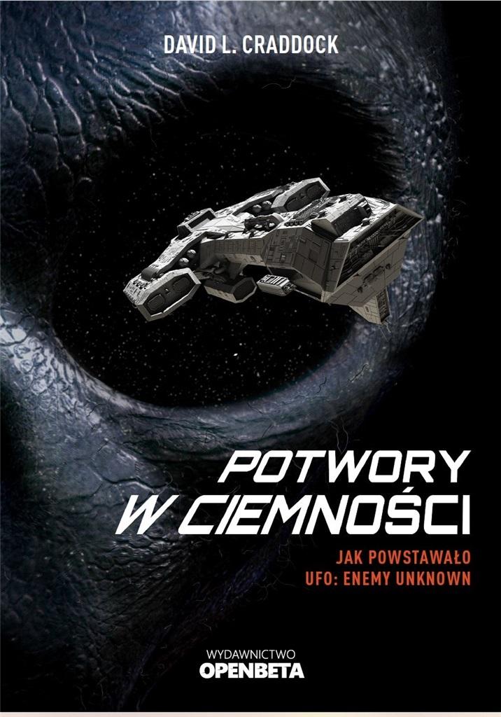 Image of Potwory w ciemności. Jak powstało UFO: Enemy Unknown