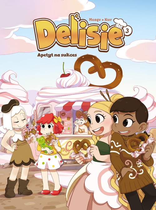 Image of Delisie. Apetyt na sukces. Tom 3