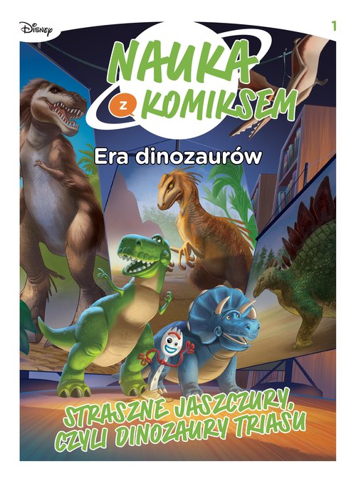 Image of Era dinozaurów. Straszne jaszczury czyli dinozaury triasu