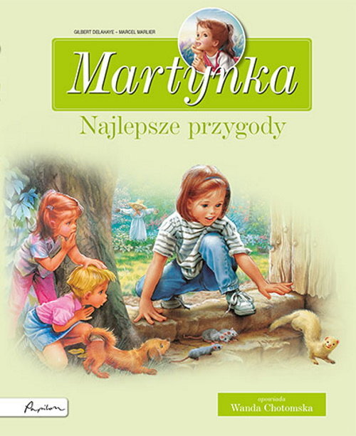 Image of Martynka Najlepsze przygody Zbiór opowiadań