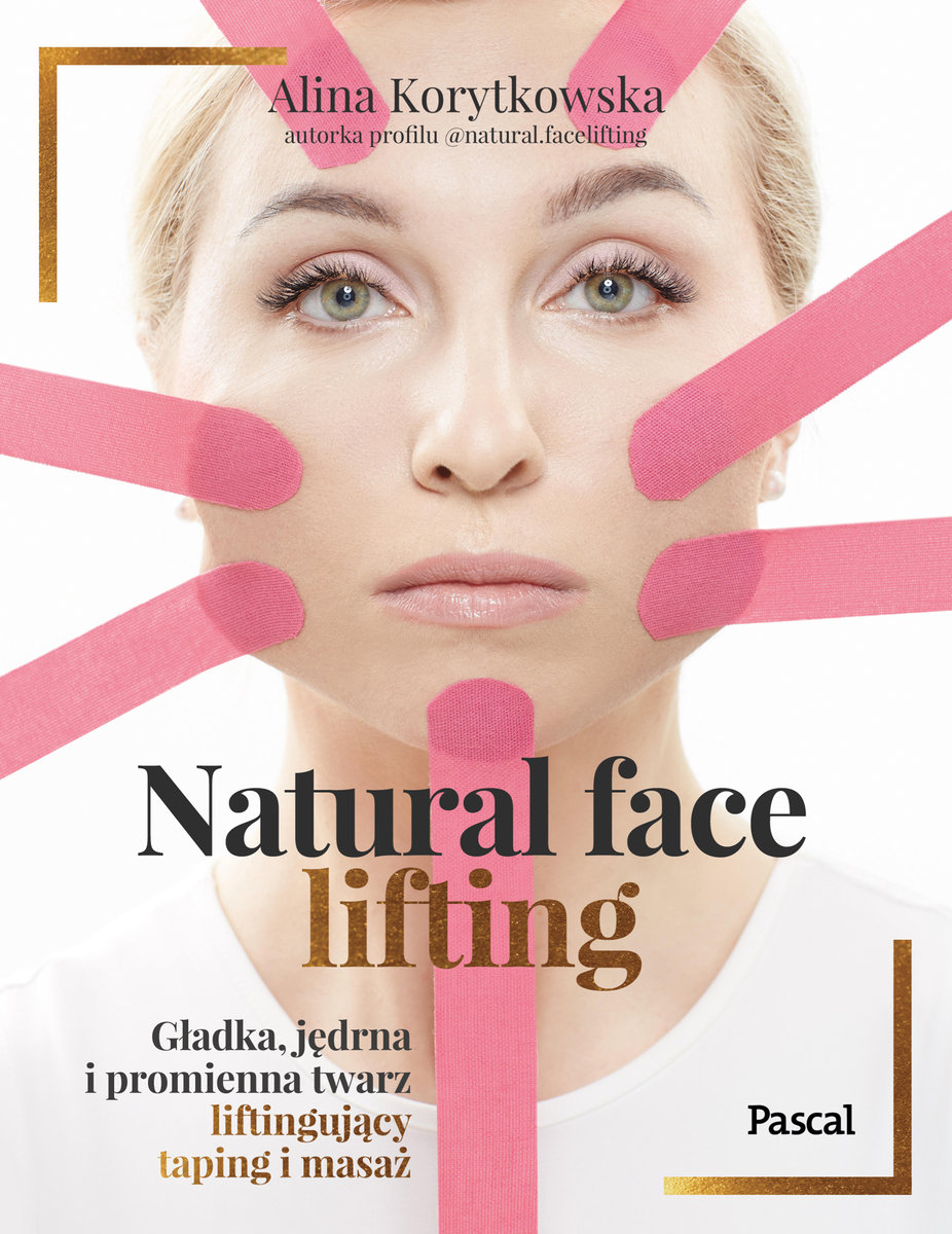 Image of Natural face lifting. Gładka, jędrna i promienna twarz. Liftingujący taping i masaż