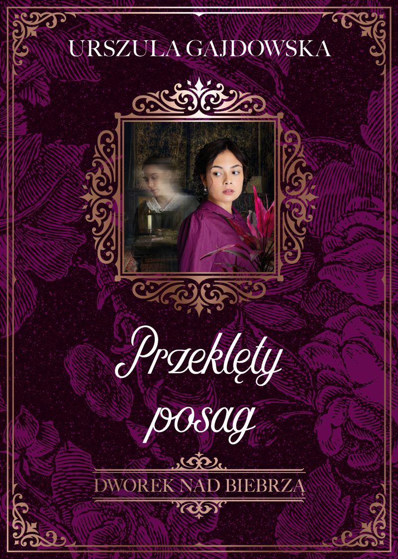 Image of Przeklęty posag. Dworek nad Biebrzą. Tom 2