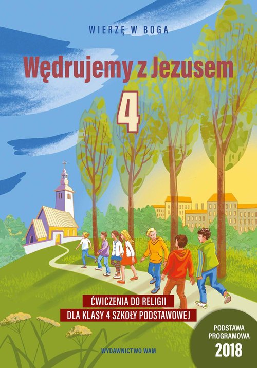 Image of Katechizm 4 Wędrujemy z Jezusem ćwiczenia Ćwiczenia do religii dla klasy 4 szkoły podstawowej