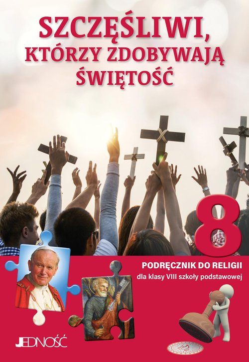 Image of Katechizm 8 SP Podręcznik Szczęśliwi którzy zdobywają świętość Szkoła podstawowa