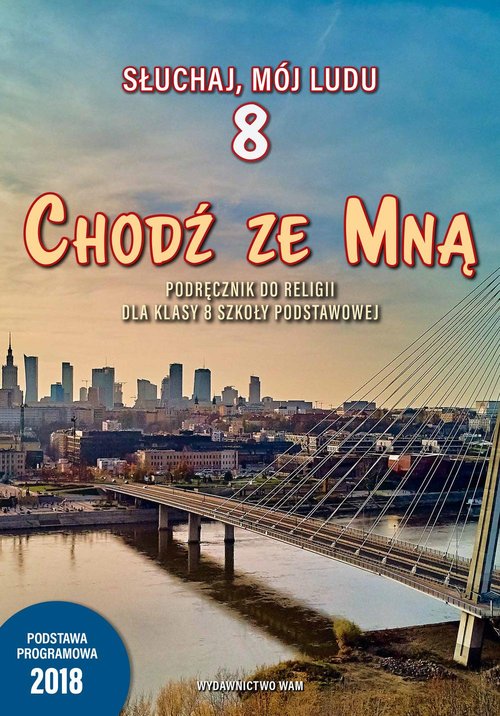 Image of Katechizm 8 Chodź ze Mną Podręcznik Szkoła podstawowa