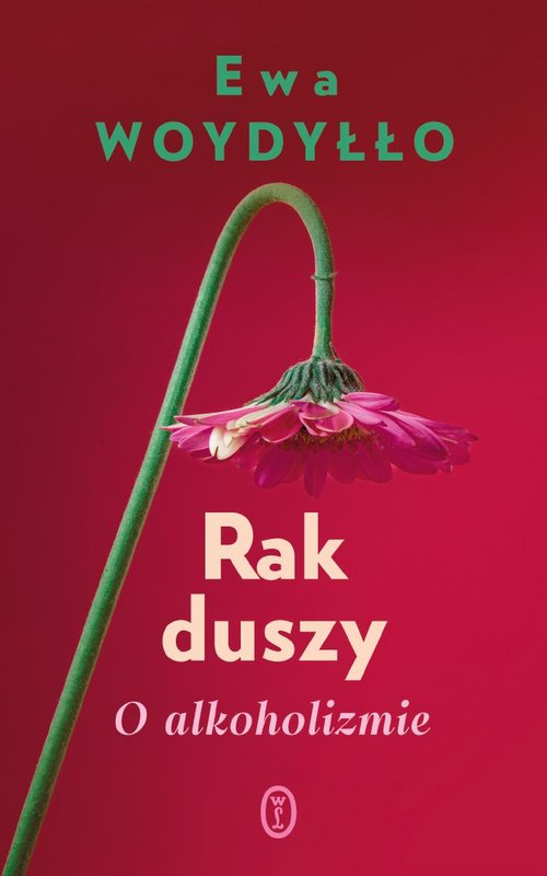 Image of Rak duszy O alkoholizmie
