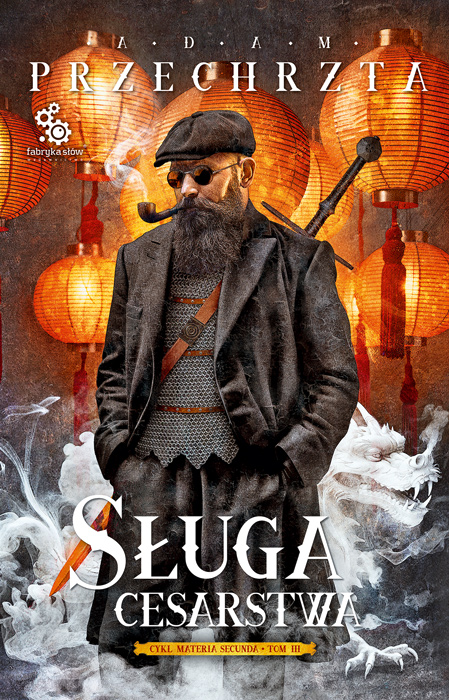 Image of Materia Secunda. Tom 3. Sługa cesarstwa