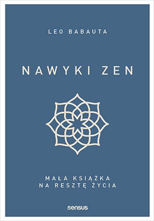 Image of Nawyki zen. Mała książka na resztę życia
