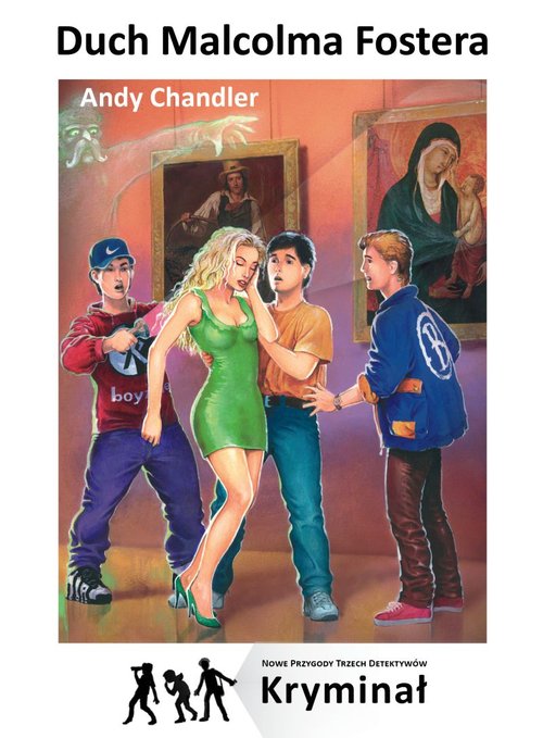 Image of Duch Malcolma Fostera Nowe Przygody Trzech Detektywów