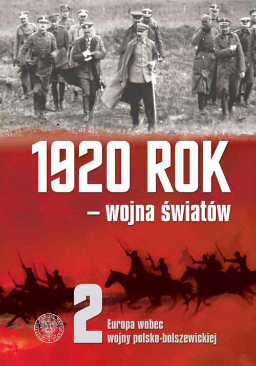 Image of 1920 rok wojna światów t.2: Europa wobec wojny polsko-bolszewickiej