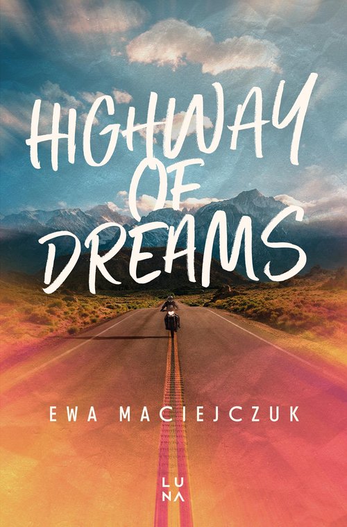 Image of Highway of Dreams