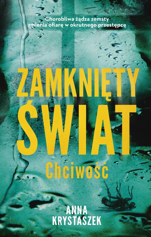 Image of Zamknięty świat. Chciwość