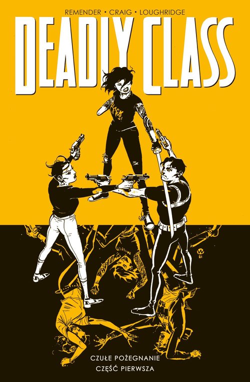 Image of Deadly Class Tom 11 Czułe pożegnanie cz. 1