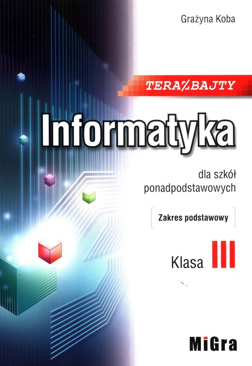 Image of Teraz bajty Informatyka 3 dla szkół ponadpodstawowych Zakres podstawowy