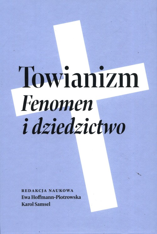 Image of Towianizm. Fenomen i dziedzictwo