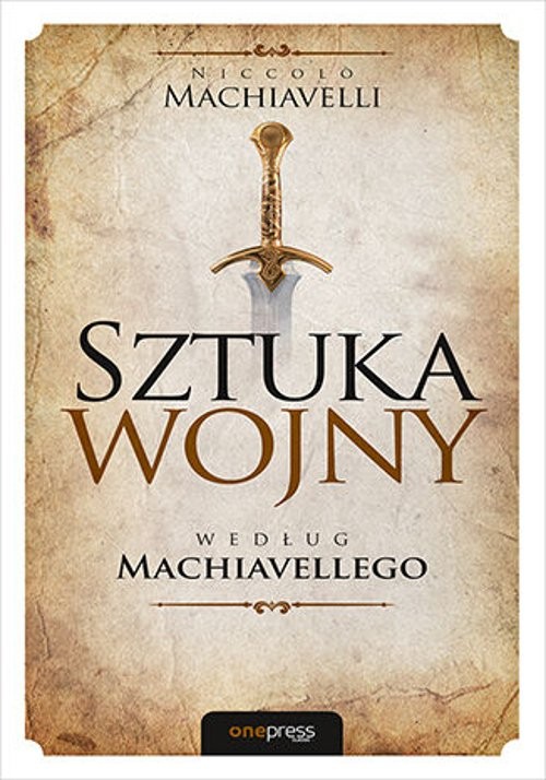 Image of Sztuka wojny według Machiavellego
