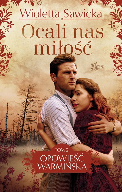 Image of Ocali nas miłość Opowieść warmińska Tom 2