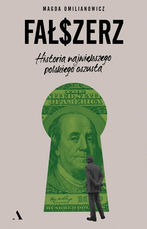 Image of Fałszerz. Historia największego polskiego oszusta