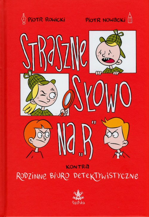 Image of Straszne słowo na "R" kontra Rodzinne Biuro Detektywistyczne