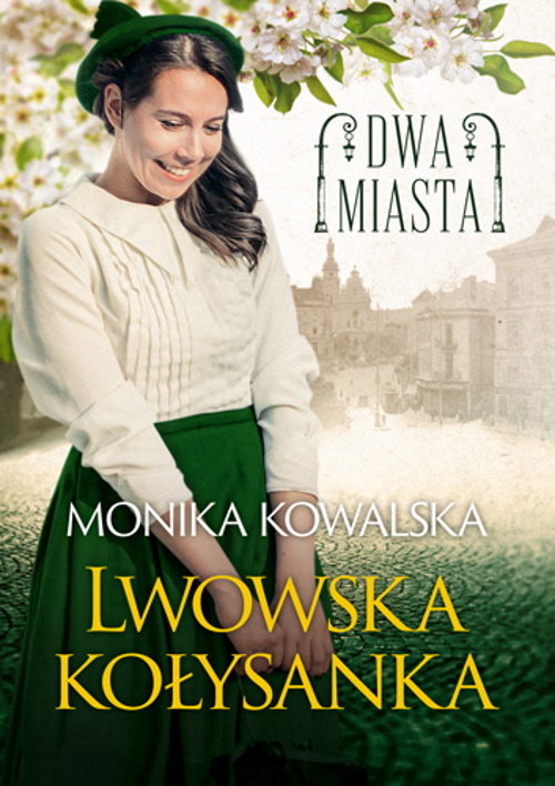 Image of Dwa miasta Lwowska kołysanka