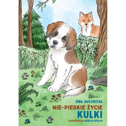 Image of Nie-pieskie życie Kulki / A non-dog’s life of Kulka