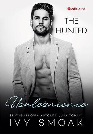 Image of The Hunted T.2 Uzależnienie