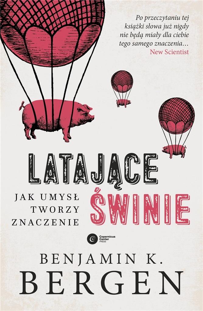Image of Latające świnie. Jak umysł tworzy znaczenie