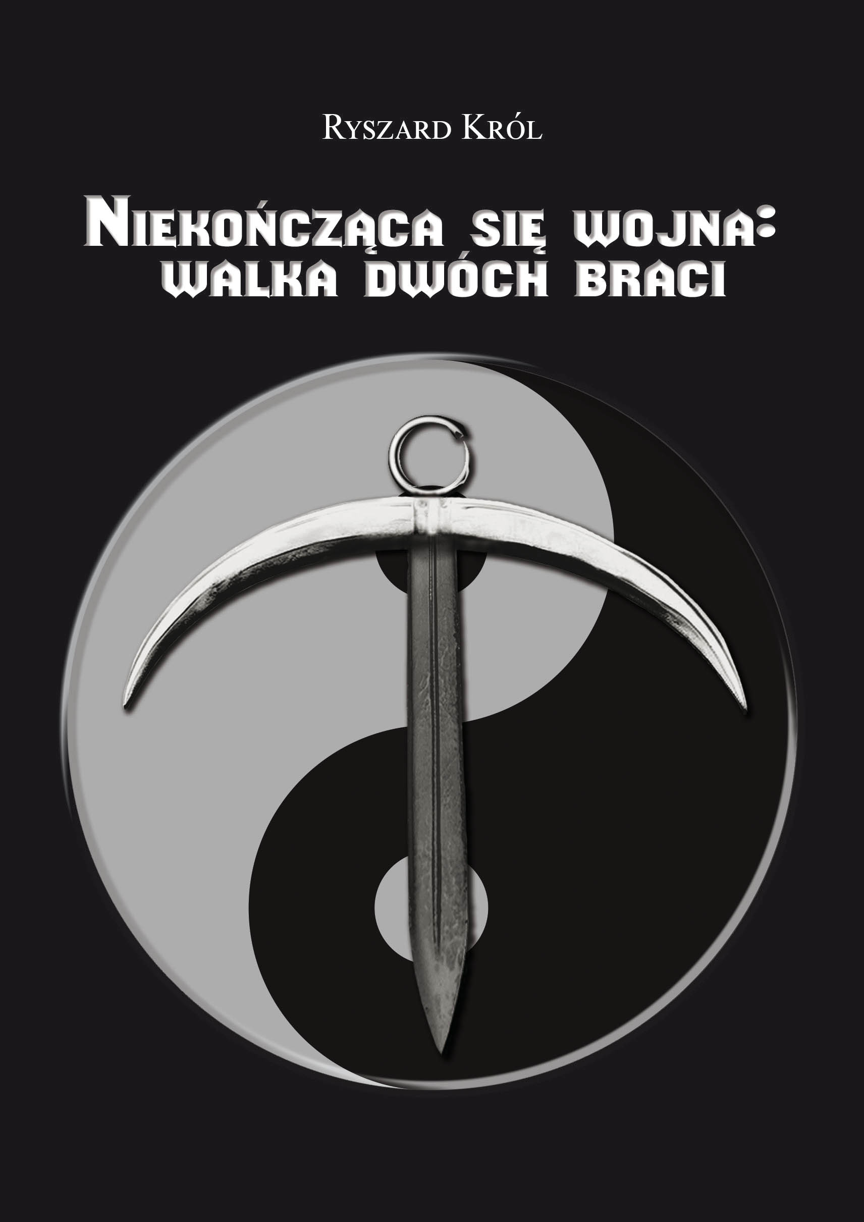 Image of Niekończąca się wojna: walka dwóch braci