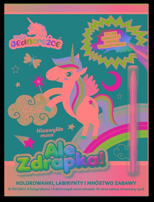 Image of Moje Jednorożce Ale zdrapka! cz. 4 Niezwykłe moce
