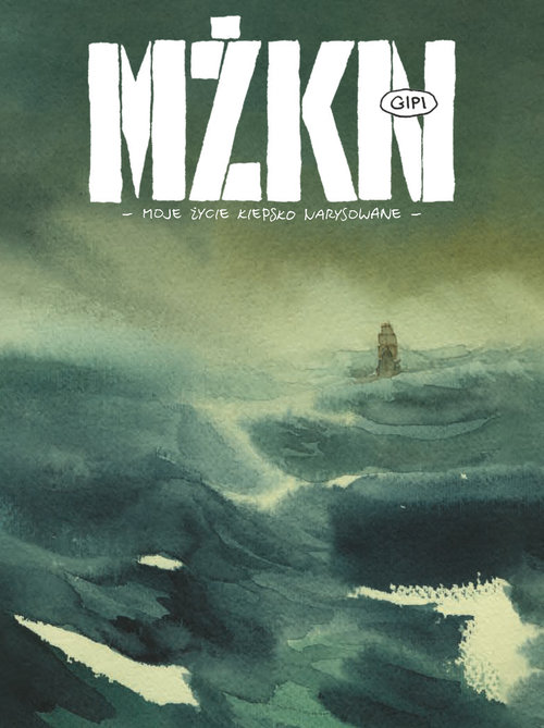 Image of MŻKN Moje życie kiepsko narysowane