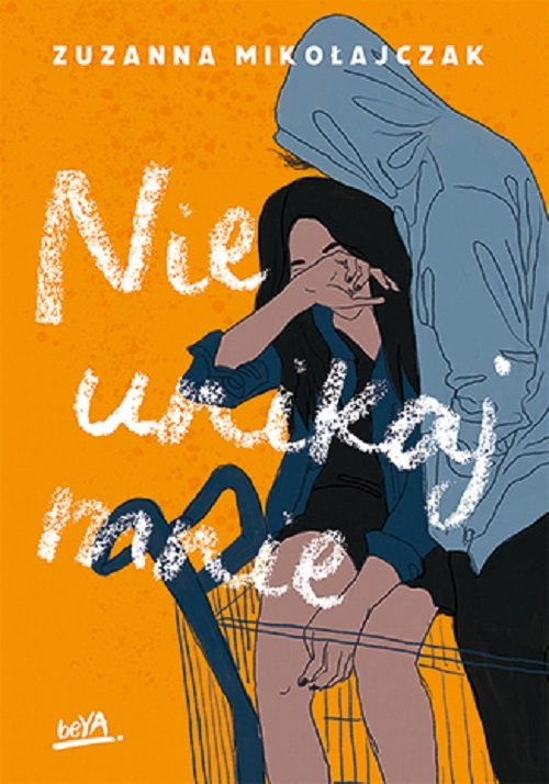 Image of Nie unikaj mnie