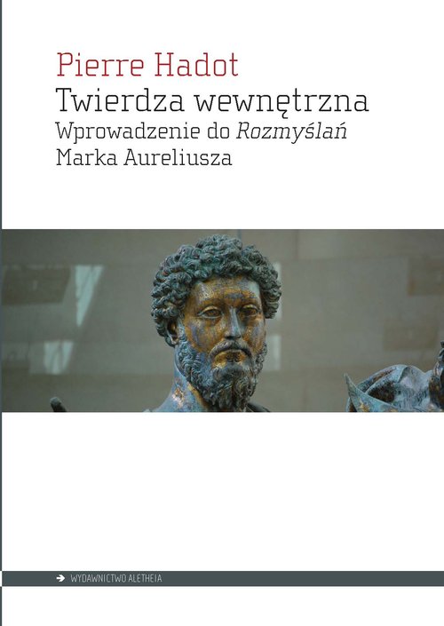 Image of Twierdza wewnętrzna Wprowadzenie do Rozmyślań Marka Aureliusza