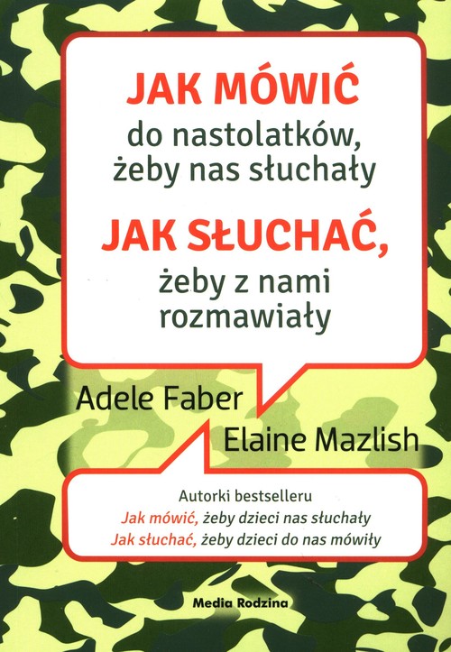 Image of Jak mówić do nastolatków, żeby nas słuchały Jak słuchać, żeby z nami rozmawiały