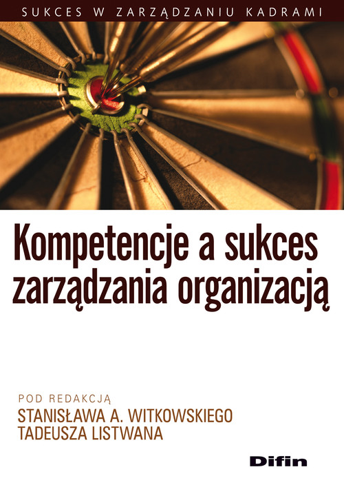 Image of Kompetencje a sukces zarządzania organizacją